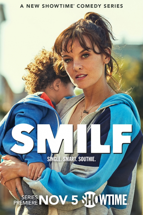 Promotional poster for Showtime's comedy series SMILF, featuring Frankie Shaw with a child in a blue hooded jacket, against a sunny outdoor backdrop.