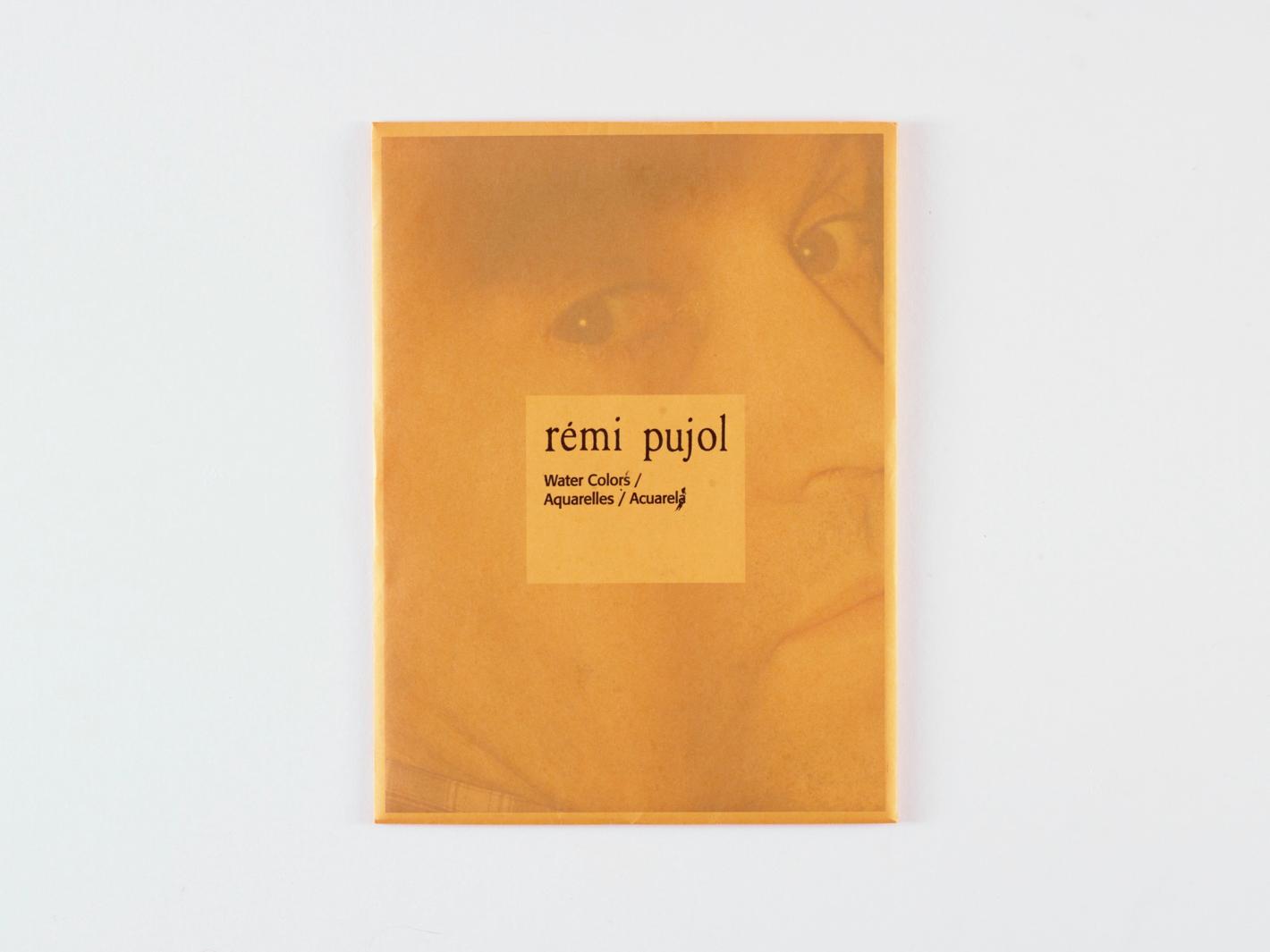 Art book cover featuring the words 'rémi pujol,' 'Water Colors,' and 'Aquarelles,' with a faded image of a face on a yellow background.