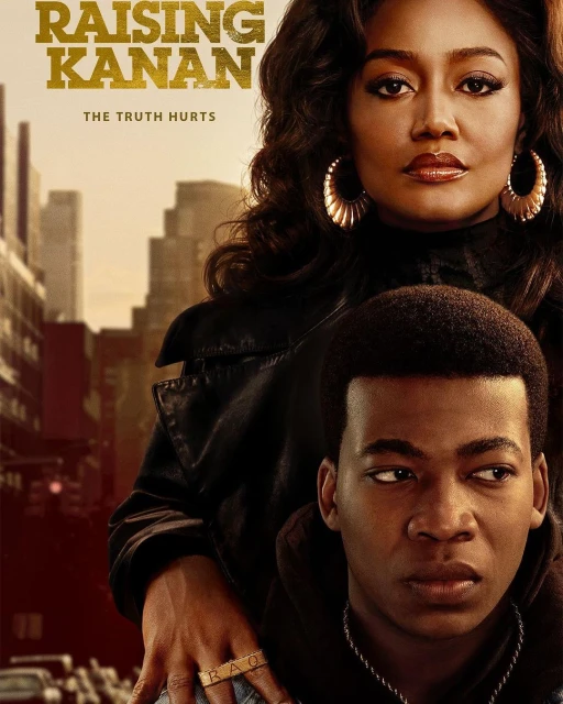 Promotional image for 'Raising Kanan' series featuring two African American actors in a city setting, with the series title overlaid.