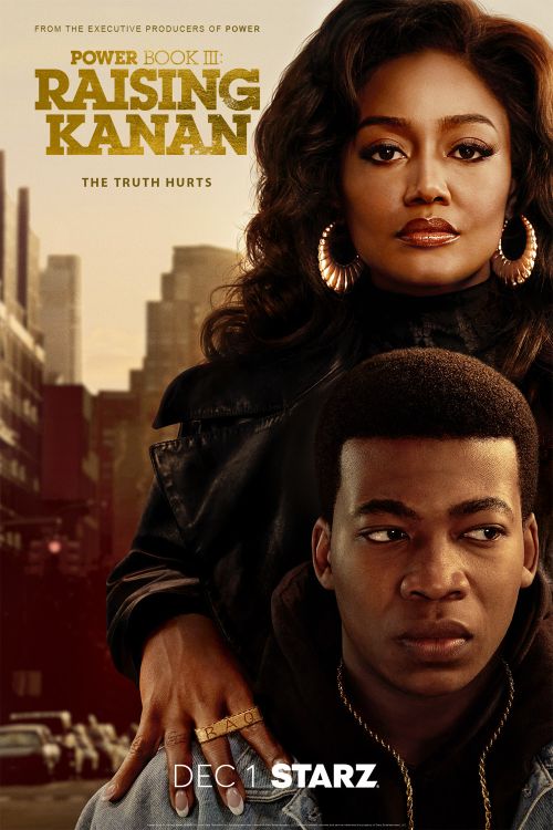 TV show poster for Power Book III: Raising Kanan features a woman and younger man in front of a city building backdrop, promoting STARZ.