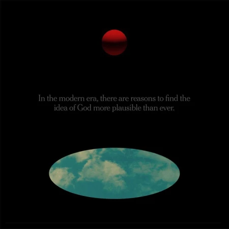 Abstract image with a red circle above, a blue cloud oval below, and text that says, "In the modern era, there are reasons to find the idea of God more plausible than ever."