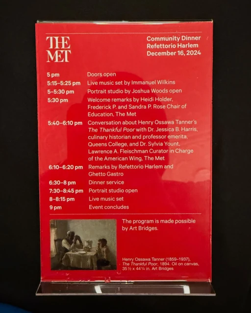 Red sign for Community Dinner Refettorio Harlem event, December 16, 2024, at The Met, featuring schedule and Henry Ossawa Tanner painting.