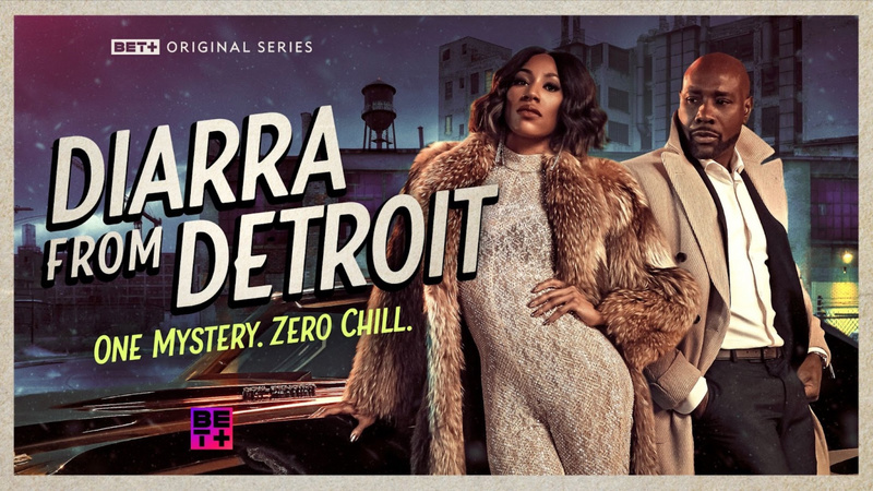 Promotional image for BET+ series 'Diarra From Detroit'. Features an adult woman in fur coat and an adult man in a tan trench coat.