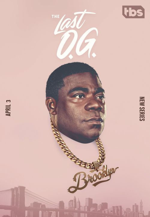Promotional poster featuring Tracy Morgan for 'The Last O.G.' series, set against a soft pink backdrop with a Brooklyn skyline.