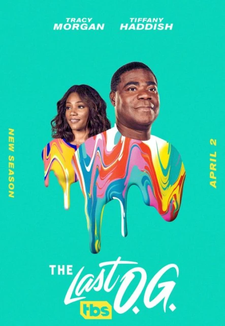 Movie poster for "The Last O.G." featuring Tracy Morgan and Tiffany Haddish with colorful, paint-dripped clothing and a bright teal backdrop.