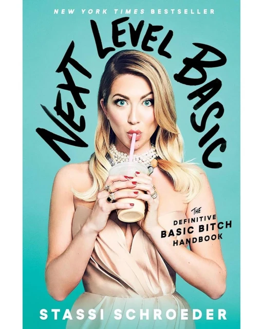 Book cover: 'Next Level Basic' features Stassi Schroeder in a dress, drinking from a cup with a straw against a teal backdrop.