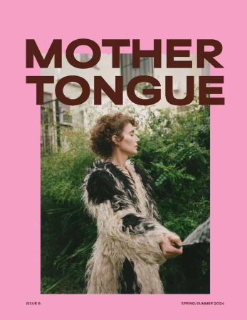 Woman in fluffy black and white coat outdoors against green foliage framed by bold pink typography reading MOTHER TONGUE.