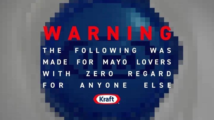 Kraft mayonnaise advertisement with bold warning text overlayed on the product container, promoting the product to mayonnaise lovers.