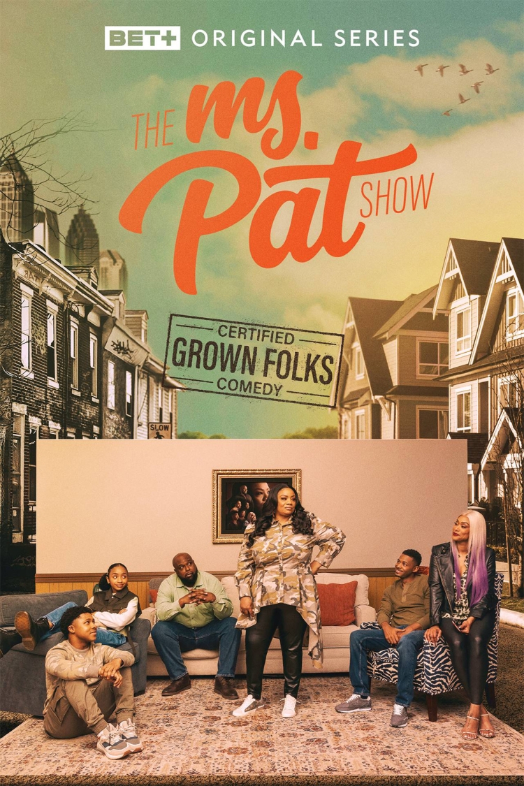 Poster image for The Ms. Pat Show featuring a group of six adults seated in a room with a house exterior background.