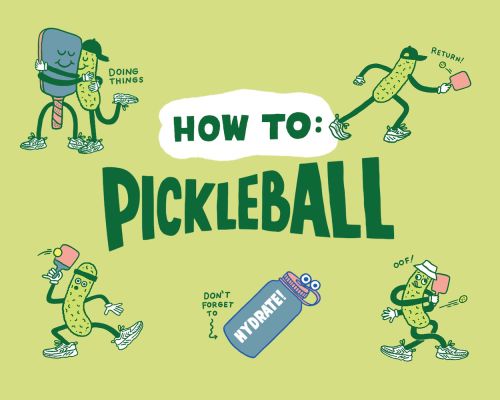 Cartoon graphic shows pickles playing pickleball with paddles and balls on a green background with text "HOW TO: PICKLEBALL".