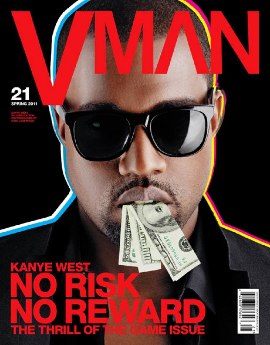 Magazine cover features a portrait of Kanye West wearing sunglasses and holding hundred-dollar bills in his mouth against black background.