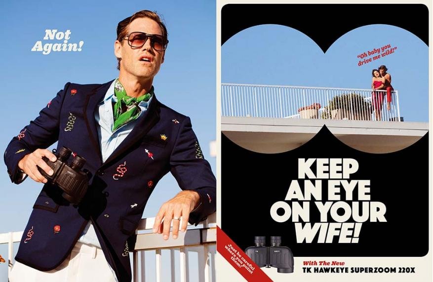 Humorous ad features a man with binoculars, suspicious of his wife; the ad promotes TK Hawkeye Superzoom 220X binoculars.