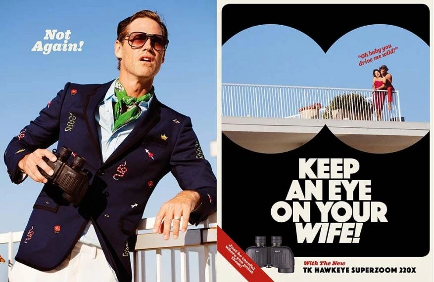 Humorous ad features a man with binoculars, suspicious of his wife; the ad promotes TK Hawkeye Superzoom 220X binoculars. 