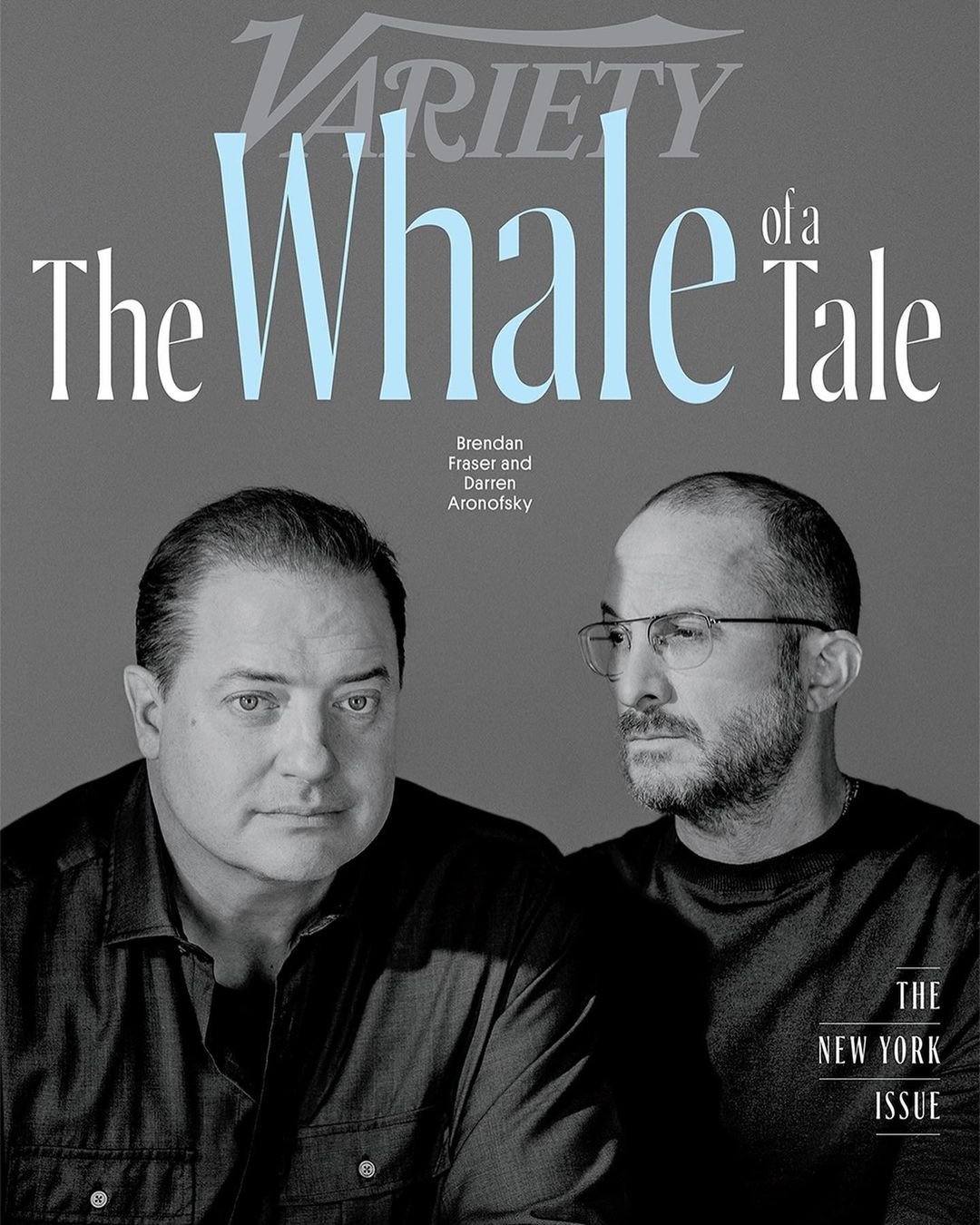 Variety magazine cover featuring Brendan Fraser and Darren Aronofsky in a gray-toned portrait for "The Whale of a Tale."