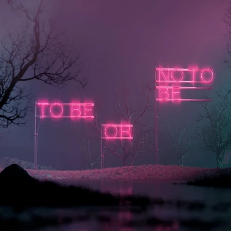 Neon words "To Be Or Not To Be" on signs in foggy landscape with trees, creating a mysterious and thought-provoking visual.