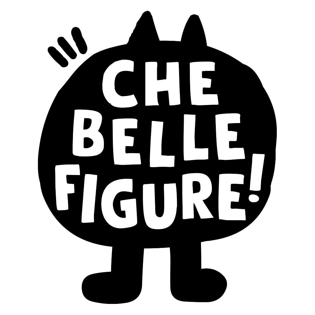 Black and white illustration of a whimsical figure with text "Che Belle Figure!", simple shapes on a white background, cartoon style.