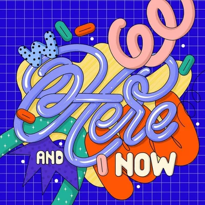 Colorful vector illustration with bold 3D typographic lettering reading we are here and now against a blue grid background