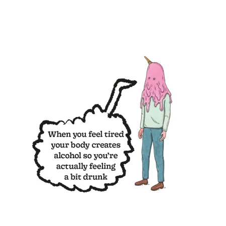 Illustrated artwork of a person with an ice cream cone for a head standing next to a speech bubble with a humorous quote about tiredness.
