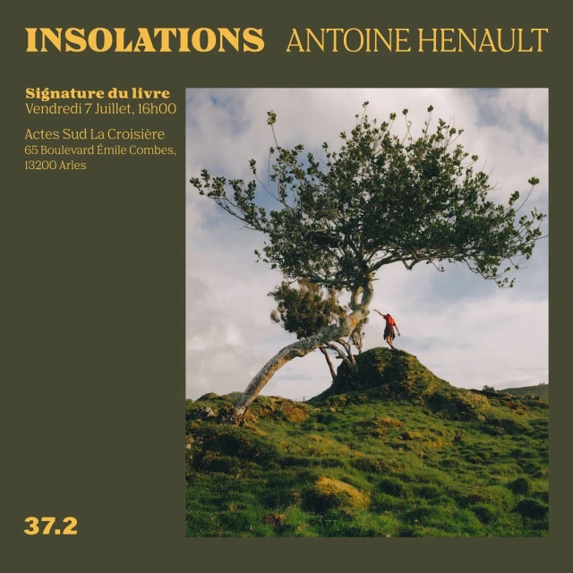Person in red on a hilltop, near a tree against a cloudy sky, promoting the book 'Insolations' by Antoine Henault.