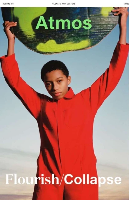 Teenager in red jumpsuit poses with a green earth-like object against a blue sky, with 'Atmos' and 'Flourish/Collapse' text.