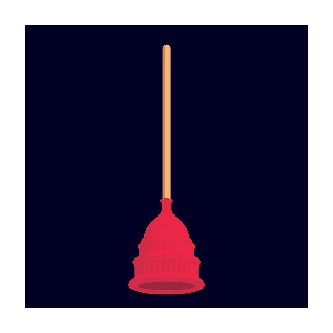 Illustration of red capitol building atop a plunger, against a dark blue background, creating a political commentary image.