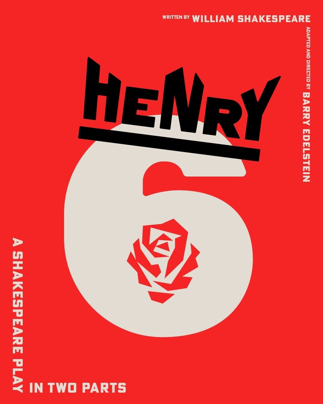 Playbill illustration for 'Henry VI' featuring stylized typography and a rose emblem on a red background, advertising a William Shakespeare adaptation.