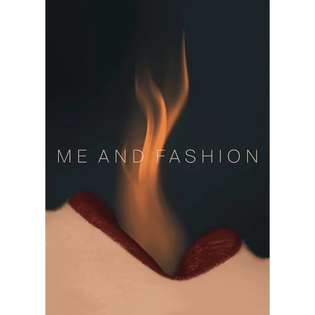 Conceptual image features stylized flame rising from layered fabric against a dark background with 'ME AND FASHION' text overlay.