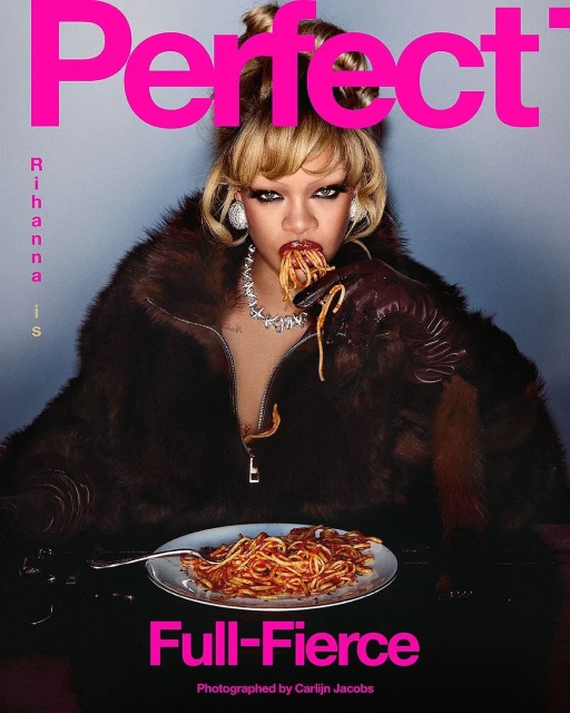 Magazine cover featuring Rihanna with spaghetti, wearing a fur coat and jewelry, against a light grey background, and pink text overlay.
