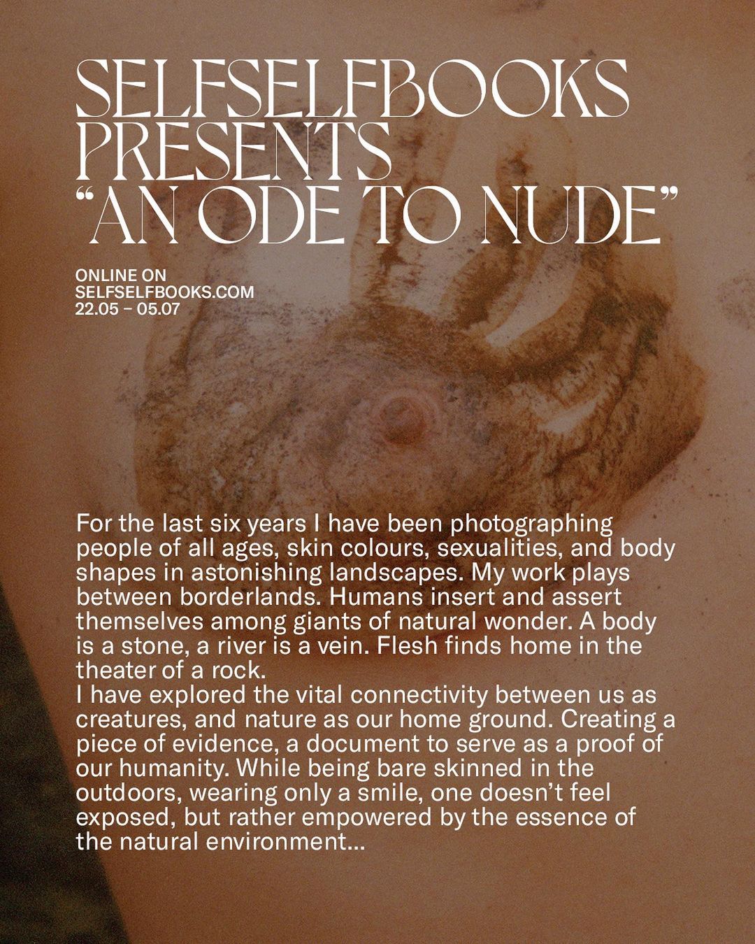 A close-up promotional image presents a nude body covered in sand, overlaid with bold white text announcing 'SELFSELFBOOKS PRESENTS “AN ODE TO NUDE' exhibition.