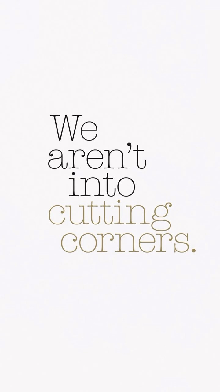 Typography art with a motivational quote: 'We aren't into cutting corners.' The text is black and olive green on an off-white background.