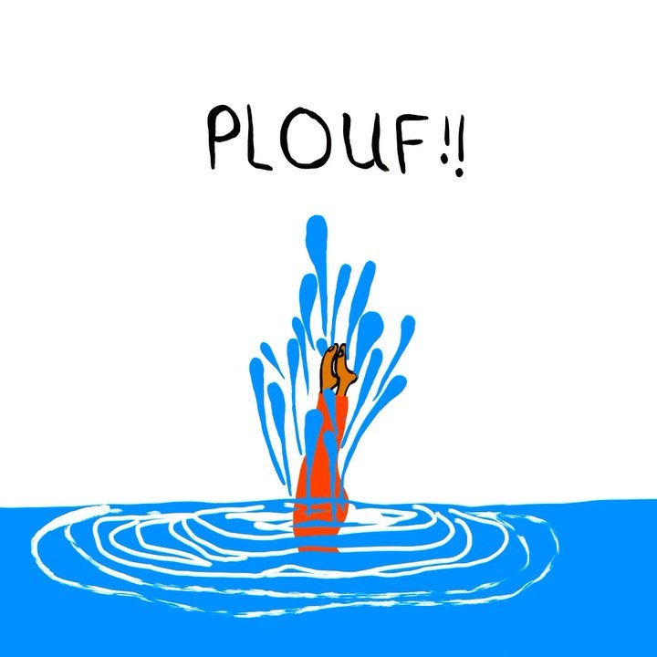 Cartoon illustration of a person in a blue pool with water splashing around, with the text "PLOUF!!" at the top.