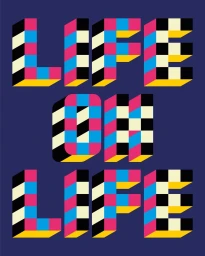 Colorful 3D block typography reading LIFE ON LIFE against a solid dark blue background by Craig and Karl
