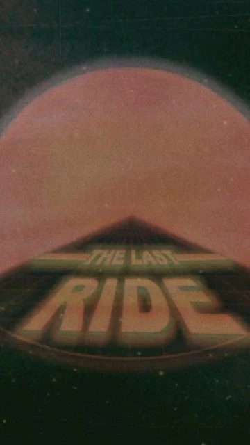 Retro artwork depicting 'The Last Ride' with a vintage space theme and orange planet against a dark starry sky, vertical format.