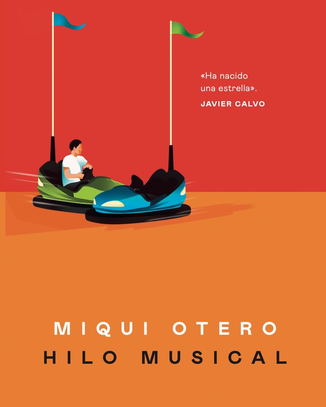 Book cover illustration: a man in a bumper car speeds along a two-tone orange and red background with text. 
