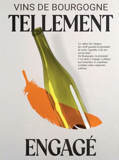 Conceptual image featuring an overturned wine bottle, orange feather graphic, and the words 'Vins de Bourgogne Tellement Engagé'.