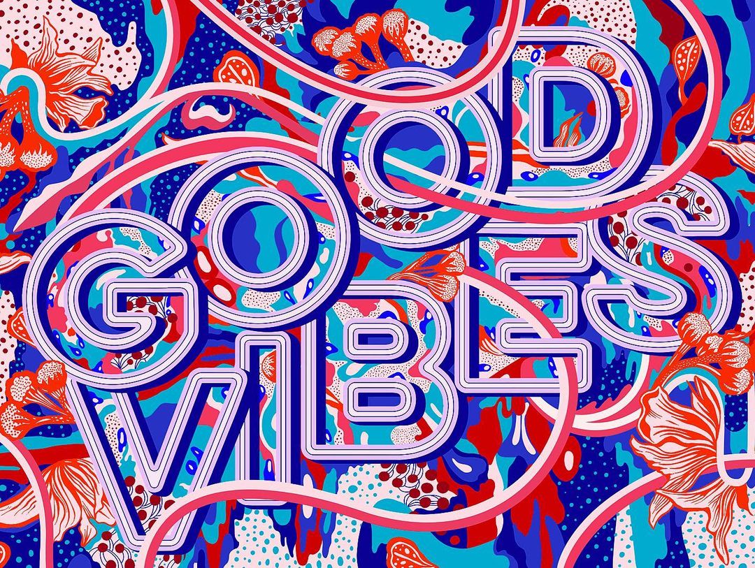 Psychedelic lettering art with 'Good Vibes' text against a vibrant backdrop of flowers, dots, and fluid shapes in bold colors.