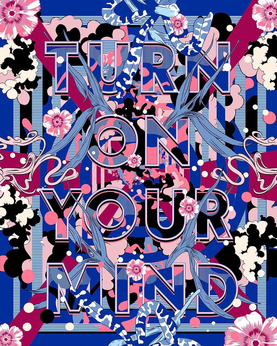 Eye-catching digital artwork with bold typography 'Turn On Your Mind', floral ornaments, and vibrant blue, pink, and black color scheme.