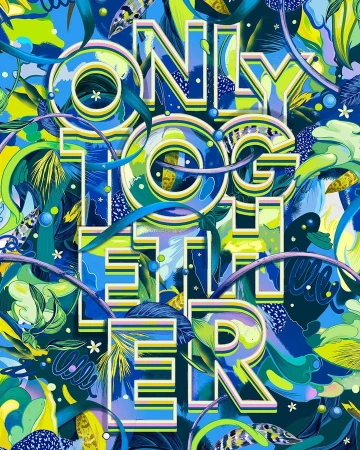 Colorful illustrated art with the text 'ONLY TOGETHER', featuring a mix of blue, green, and yellow hues with floral patterns.