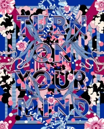 Vibrant typographic illustration by Gemma O'Brien featuring bold block letters spelling Turn On Your Mind against a complex patterned background