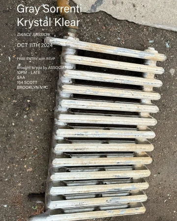 Photograph of a radiator against a concrete backdrop, with overlaid text promoting Gray Sorrenti, Krystal Klear, and a dance session.