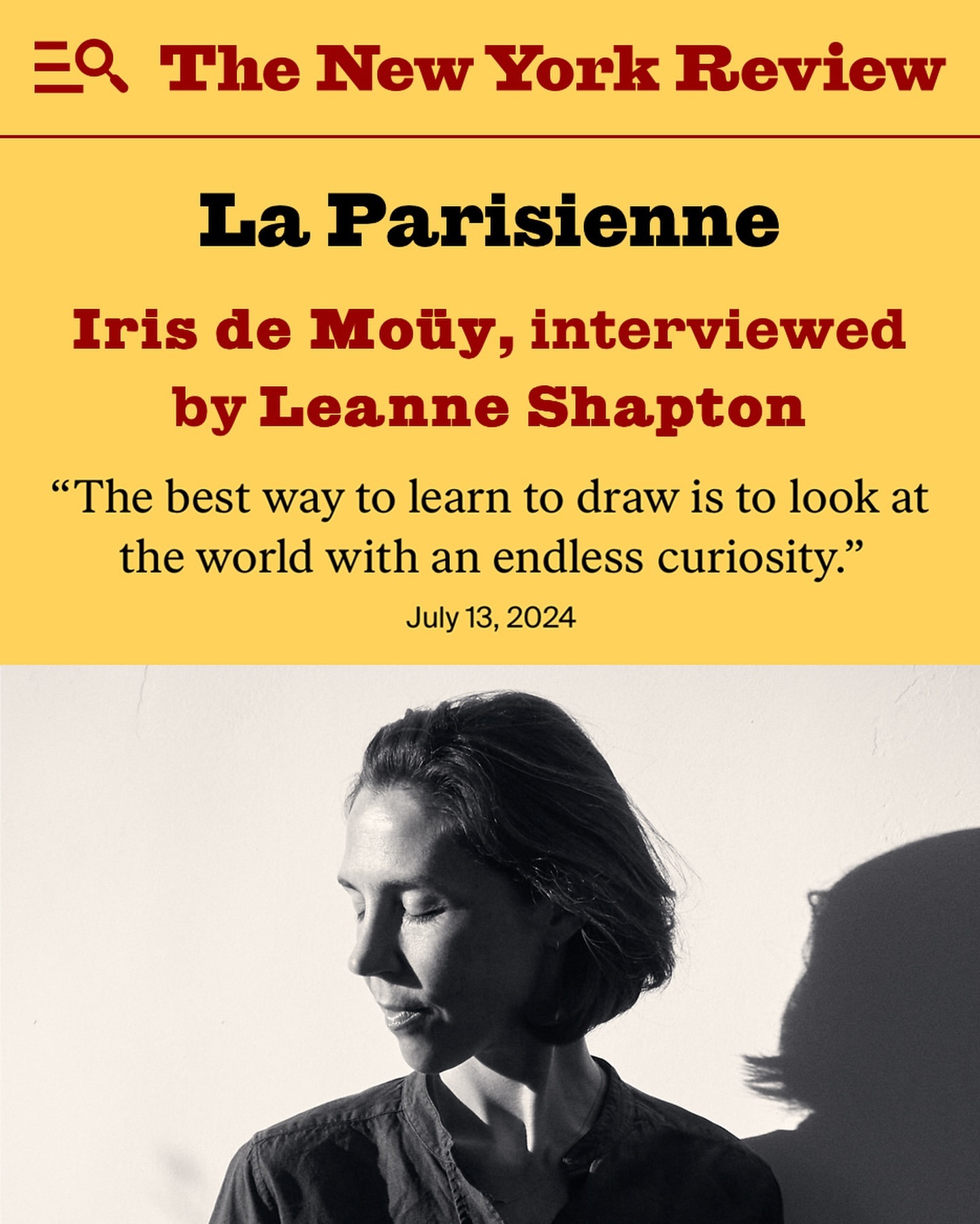 Black and white portrait of Iris de Moüy for The New York Review, featuring a quote about drawing and endless curiosity.