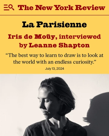 Black and white portrait of Iris de Moüy for The New York Review, featuring a quote about drawing and endless curiosity.