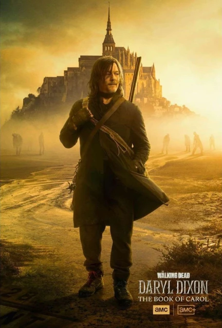 Promotional poster for The Walking Dead: Daryl Dixon features a man in a dark coat with a rifle, standing before a castle.