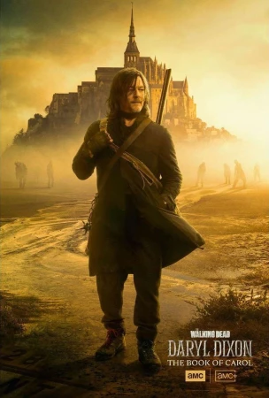 Promotional poster for The Walking Dead: Daryl Dixon features a man in a dark coat with a rifle, standing before a castle.