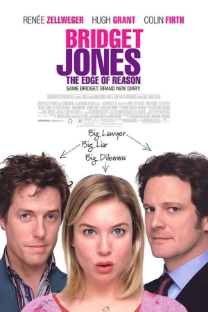 Movie poster for Bridget Jones: The Edge of Reason featuring Renée Zellweger, Hugh Grant, and Colin Firth, centered on Zellweger's expressive face.