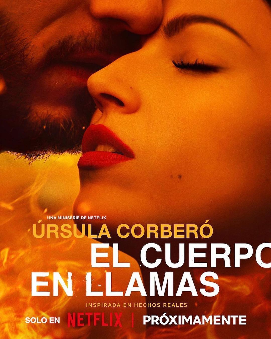 Movie poster featuring Ursula Corbero from the Netflix series 'El Cuerpo en Llamas' with a close-up of a woman and a man in warm colors.