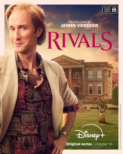 Poster for the show Rivals featuring Oliver Chris as James Vereker, in front of a large manor with Disney+ logo and October 18 release date.