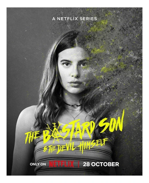 Poster for Netflix series 'The Bastard Son & The Devil Himself' featuring a young woman with long brown hair looking forward.