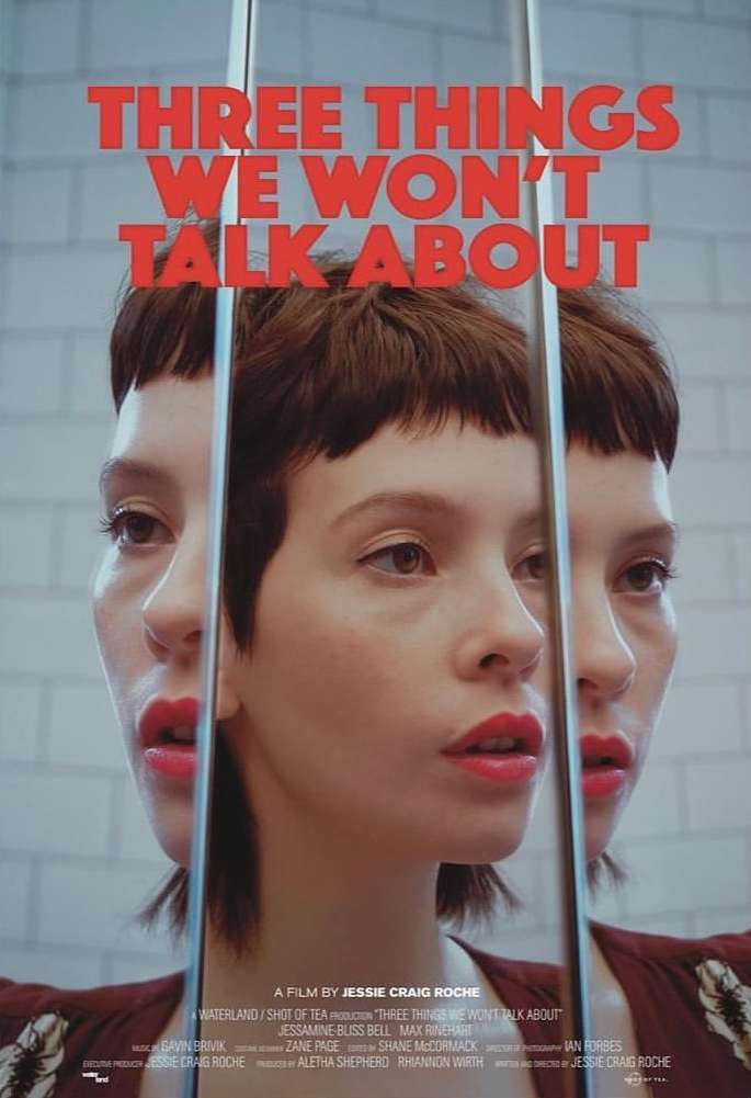 Movie poster featuring a woman's face reflected in mirrors, with 'Three Things We Won't Talk About' in bold red text.