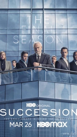 Promotional poster for HBO's 'Succession: The Final Season' features the cast standing outside a glass skyscraper, with the show's title.
